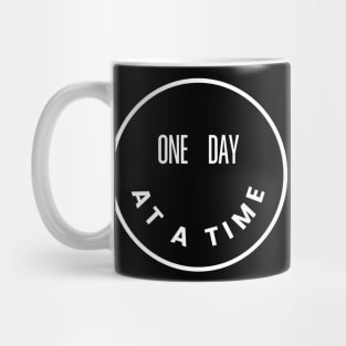 One Day At A Time Circle Mug